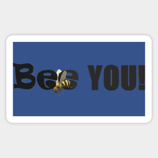 Bee You Sticker